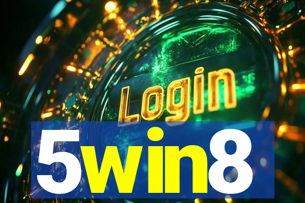 5win8