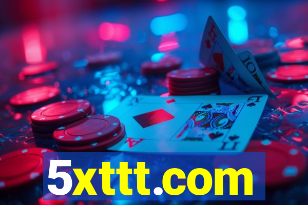 5xttt.com