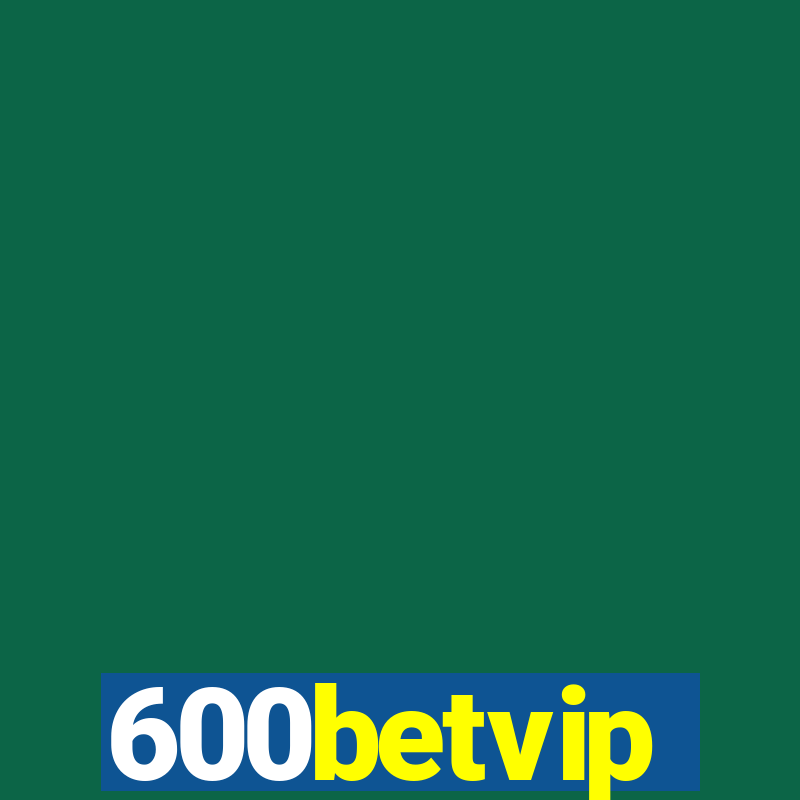 600betvip