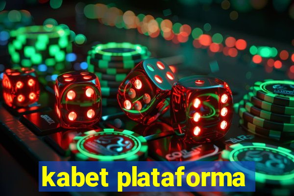 kabet plataforma