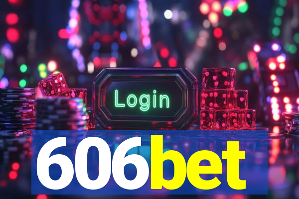 606bet