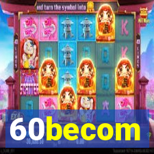 60becom