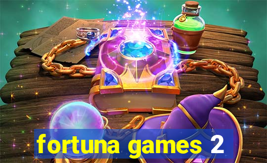 fortuna games 2