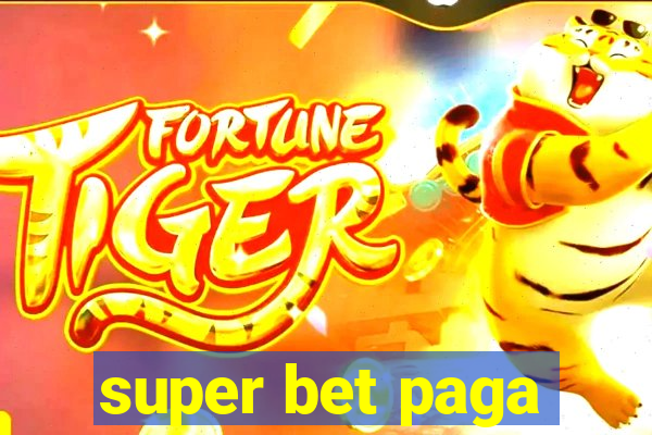 super bet paga