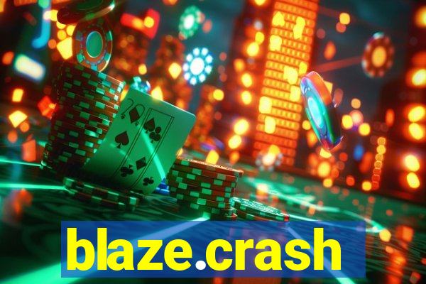 blaze.crash