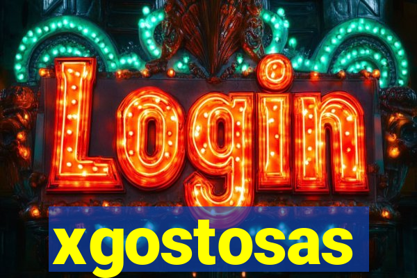 xgostosas