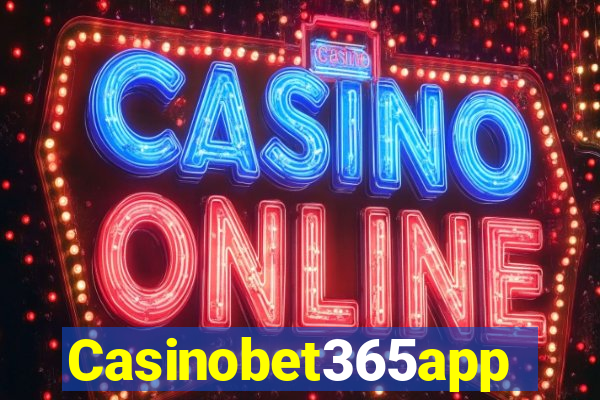 Casinobet365app