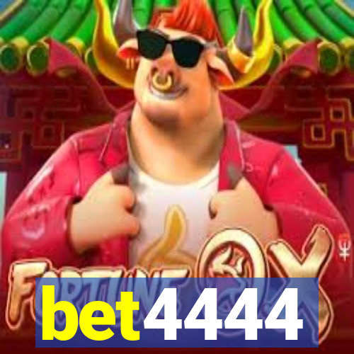 bet4444