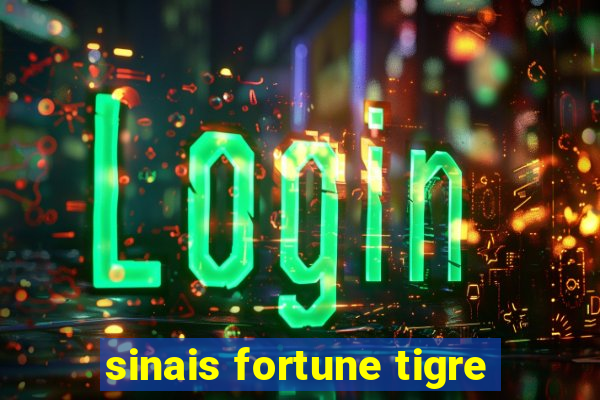 sinais fortune tigre