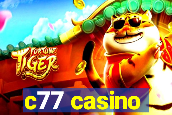 c77 casino