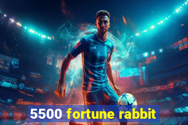 5500 fortune rabbit