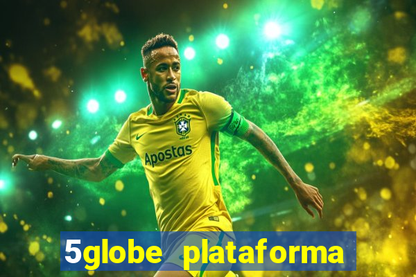 5globe plataforma de jogos