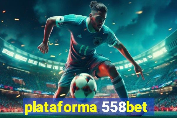 plataforma 558bet