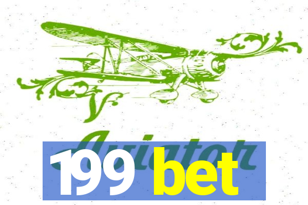 199 bet