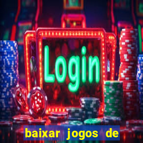 baixar jogos de ganhar dinheiro gratuito