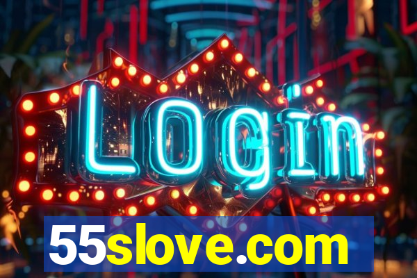 55slove.com