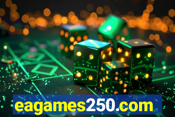 eagames250.com