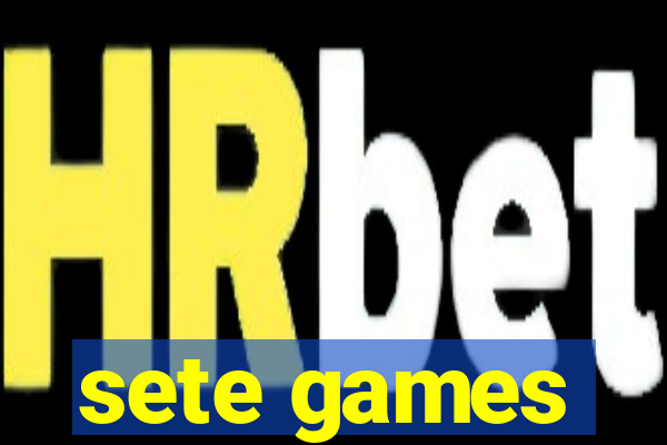 sete games