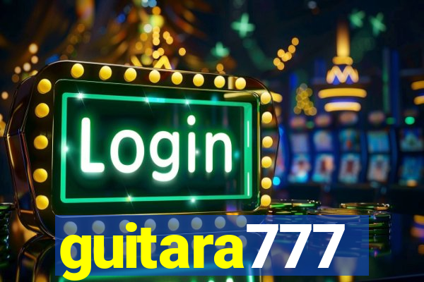 guitara777