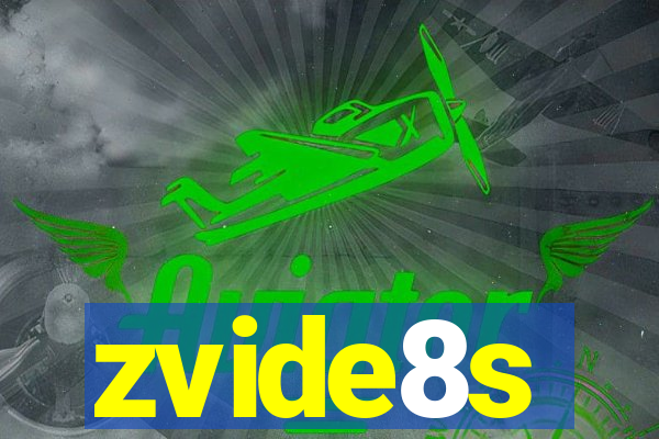 zvide8s