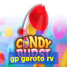 gp garoto rv