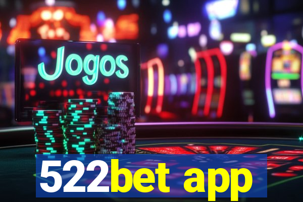 522bet app