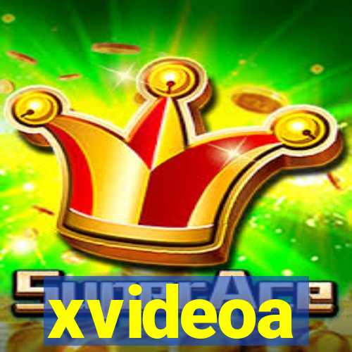 xvideoa