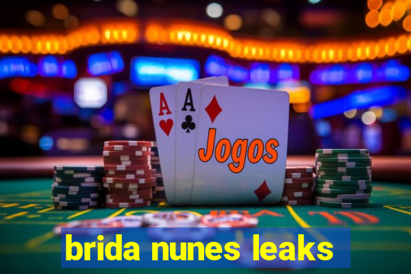 brida nunes leaks