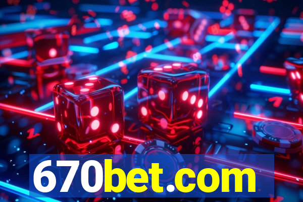 670bet.com