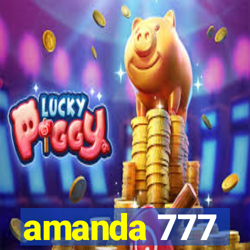 amanda 777