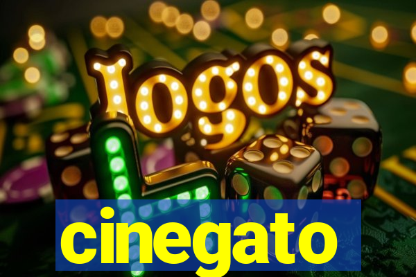 cinegato