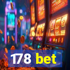 178 bet