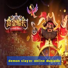 demon slayer online dublado