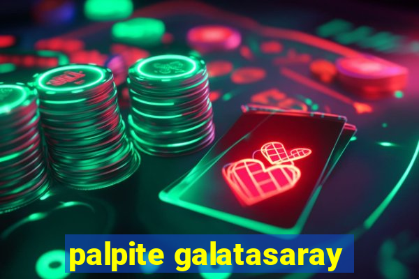 palpite galatasaray