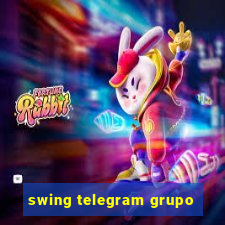 swing telegram grupo