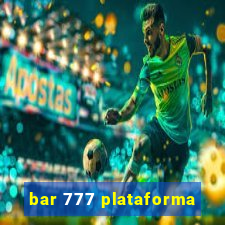 bar 777 plataforma