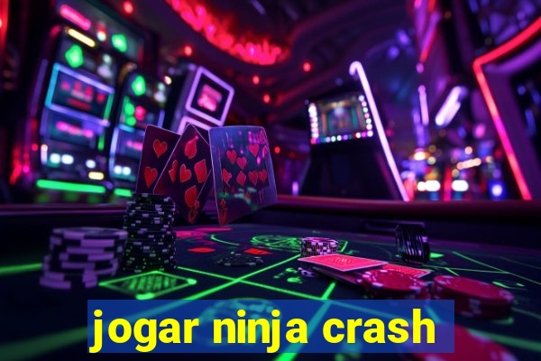 jogar ninja crash