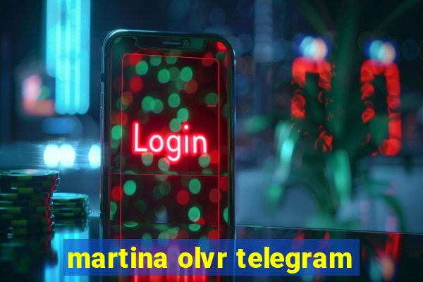 martina olvr telegram