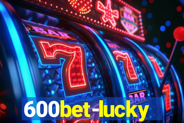 600bet-lucky