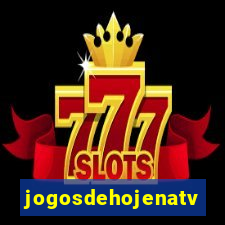 jogosdehojenatv