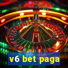 v6 bet paga