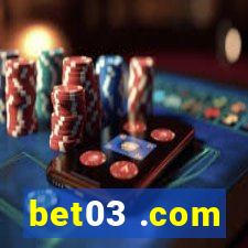 bet03 .com