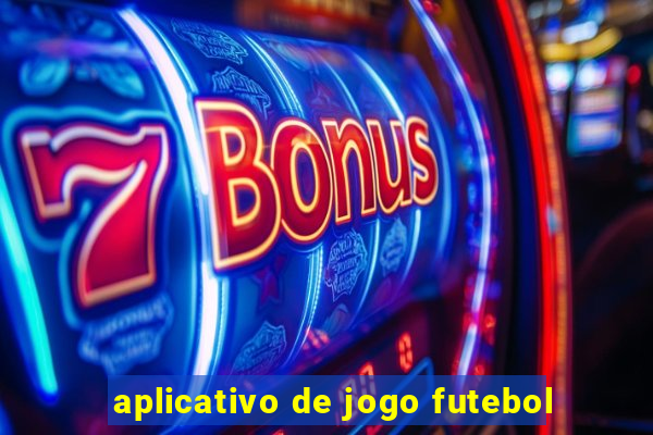 aplicativo de jogo futebol