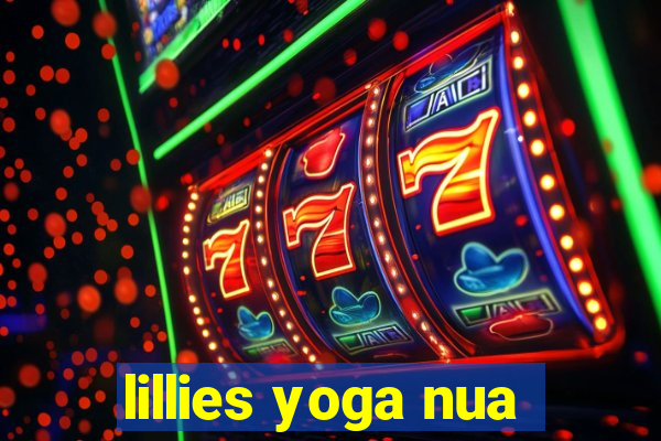 lillies yoga nua