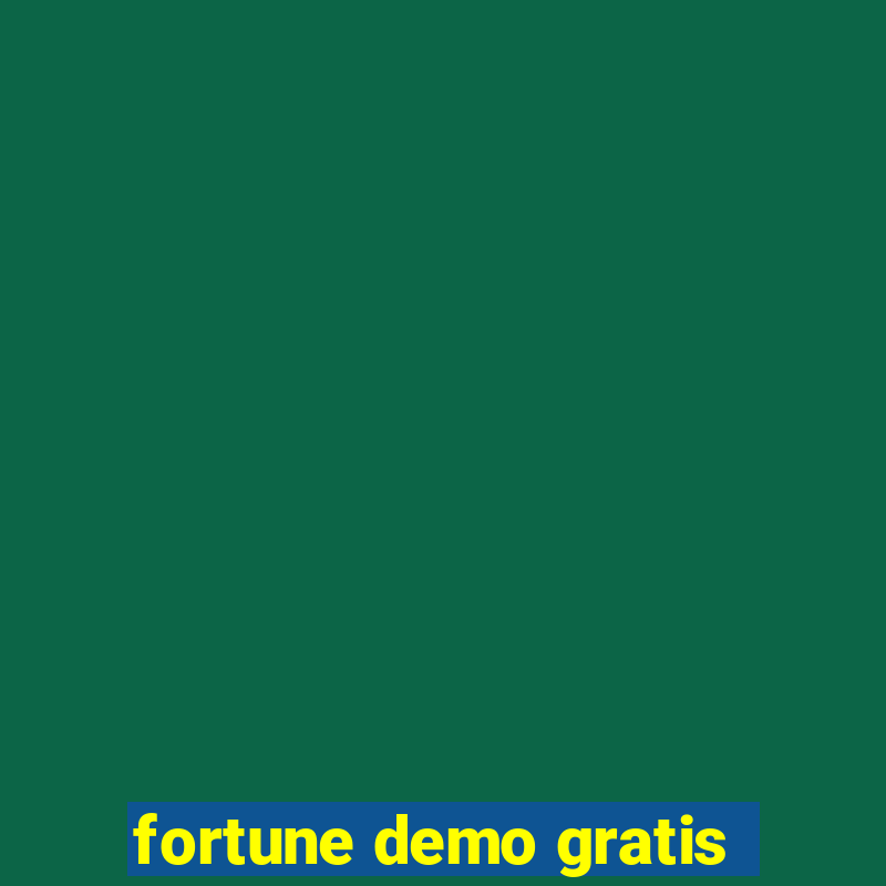 fortune demo gratis