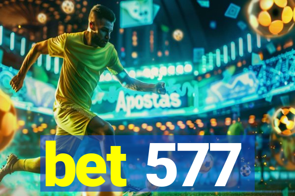 bet 577