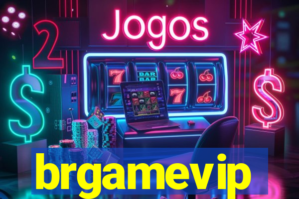 brgamevip