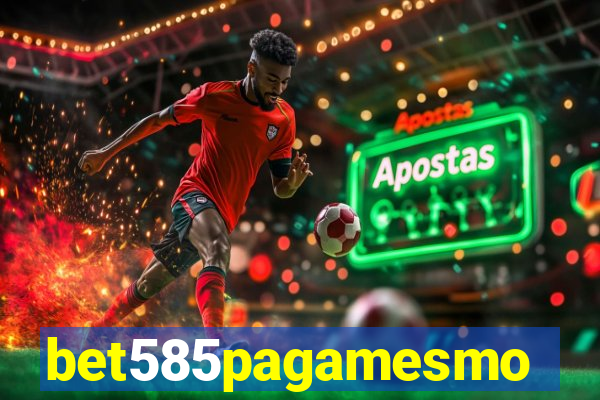 bet585pagamesmo