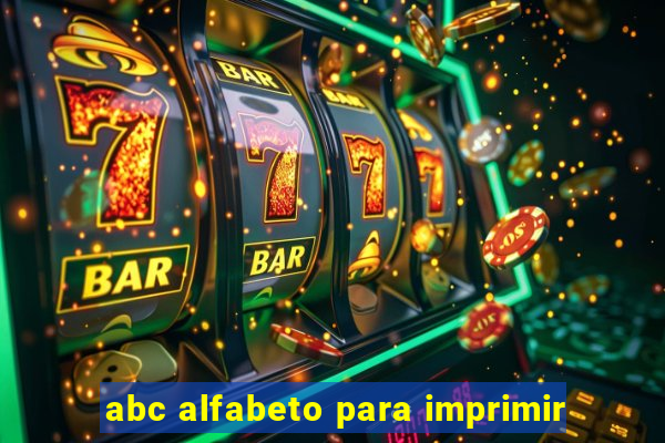 abc alfabeto para imprimir