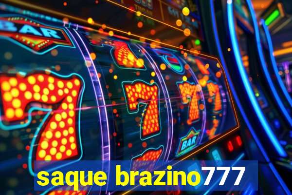 saque brazino777